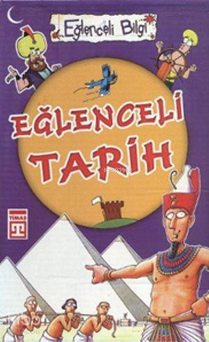  Eğlenceli Tarih Seti (10 Kitap Takım Kutulu) | Behice Tezçakar | Nefise Atçakarlar | Metin Özdamarlar | Terry Deary | Behice TezçakarMetin ÖzdamarlarNefise Atçakarlar Terry Deary | Nefise Atçakarlar Ömrüm Alp | Timaş Yayınları | 9786050804423 