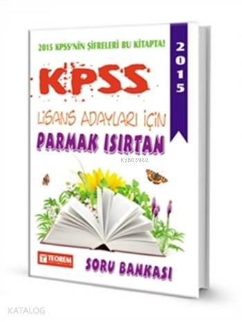 KPSS Parmak Isırtan Soru Bankası; Lisans Adayları İçin - 2015