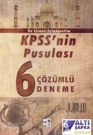 KPSS Ön Lisans Ortaöğretim KPSS nin Pusulası 6 Çözümlü Deneme