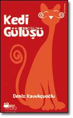 Kedi Gülüşü | Deniz Kavukçuoğlu | Doğan Kitap | 9789752932302 | 