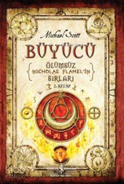  Büyücü Ölümsüz Nicholas Flamelin Sırları 2 Kitap | Büyücü Ölümsüz Nicholas Flamelin Sırları 2 Kitap | Michael Scott | Filiz Emre | Türkiye İş Bankası Kültür Yayınları | 9786053320791 