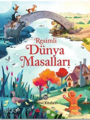  Resimli Dünya Masalları | Resimli Dünya Masalları | Cem Sarp | Sara Gianassi | Remzi Kitabevi | 9789751417411 