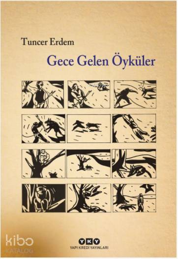  Gece Gelen Öyküler | Tuncer Erdem | Murat Yalçın | Tuncer Erdem | Yapı Kredi Yayınları ( YKY ) | 9789750840104 | 