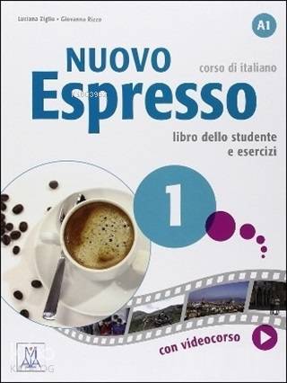  Nuovo Espresso 1 (A1) / İtalyanca Temel Seviye | Luciana Ziglio | Alma | 9788861823174 | 