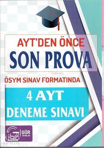 Gür Yayınları AYTden Önce Son Prova 4 Deneme Sınavı Gür 