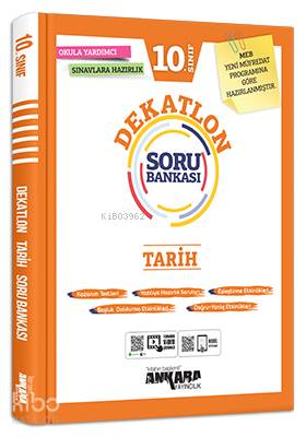  10Sınıf Tarih Dekatlon Soru Bankası | Kolektif | Ankara Yayıncılık (Hazırlık) | 9786052662793 | 