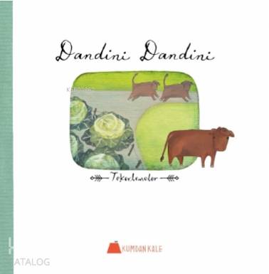  Dandini Dandini | Işıl Erverdi | Kumdan Kale Yayınları | 9786059267915 | 