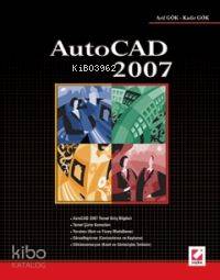  Autocad 2007 | Autocad 2007 | Arif Gök | Arif Gök Kadir Gök | Kadir Gök | Seçkin Yayıncılık | 9789750203572 