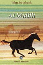  Al Midilli | Al Midilli | John Steinbeck | Şirin Sabırlı | Remzi Kitabevi | 9789751409171 