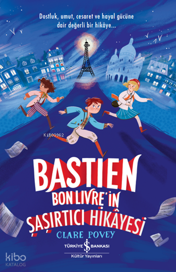 Bastien Bonlivre’i̇n Şaşırtıcı Hi̇kâyesi̇