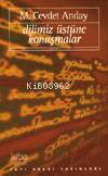  Dilimiz Üstüne Konuşmalar | Melih Cevdet Anday | HazHilmi Tezgör | Yapı Kredi Yayınları ( YKY ) | 9789753633192 | 