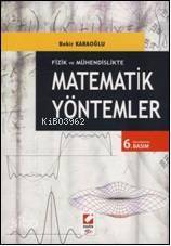  Matematik Yöntemler | Matematik Yöntemler | Bekir Karaoğlu | Seçkin Yayıncılık | 9789750210914 