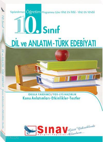10. Sınıf Dil ve Anlatım - Türk Edebiyatı; Konu Anlatımları - Etkinlikler - Testler