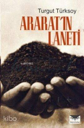  Araratın Laneti | Turgut Türksoy | Büyülüdağ Yayınları | 9786056217104 | 