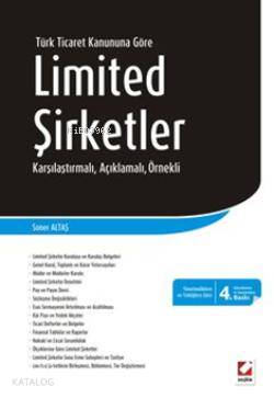  Limited Şirketler Karşılaştırmalı Açıklamalı Gerekçeli | Limited Şirketler Karşılaştırmalı Açıklamalı Gerekçeli | Soner Altaş | Seçkin Yayıncılık | 9789750222122 
