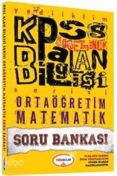 KPSS Öğretmenlik Alan Bilgisi Ortaöğretim Matematik Soru Bankası