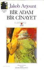  Bir Adam Bir Cinayet | Jacob Arjouni | Dilek Zaptçıoğlu | Can Yayınları | 9789755106922 | 