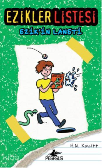  Ezikler Listesi 3 Ezikin Laneti (Ciltli) | H N Kowitt | Gamze Bulut | İlker Sönmez | Ezgi Gültekin | Pınar Yıldız | Pegasus Yayıncılık | 9786053433675 | 