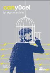  Bir Siyasinin Şiirleri | Can Yücel | Doğan Kitap | 9789759918965 | 
