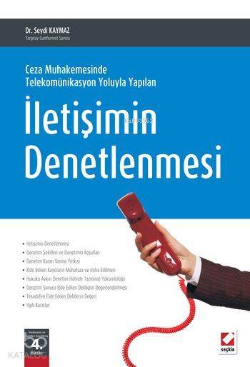  İletişimin Denetlenmesi | Seydi Kaymaz | Seçkin Yayıncılık | 9789750233234 | 