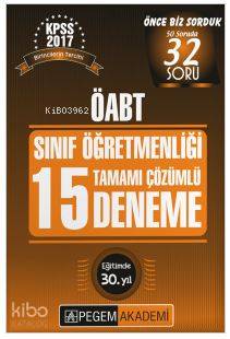 2017 KPSS ÖABT Sınıf Öğretmenliği Tamamı Çözümlü 15 Deneme