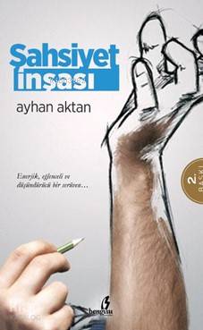  Şahsiyet İnşası | Şahsiyet İnşası | Ayhan Aktan | Fedakar Kızmaz | Ömer Faruk YıldızÖmer Faruk Yıldız | Bengisu Yayınları | 9786059477413 