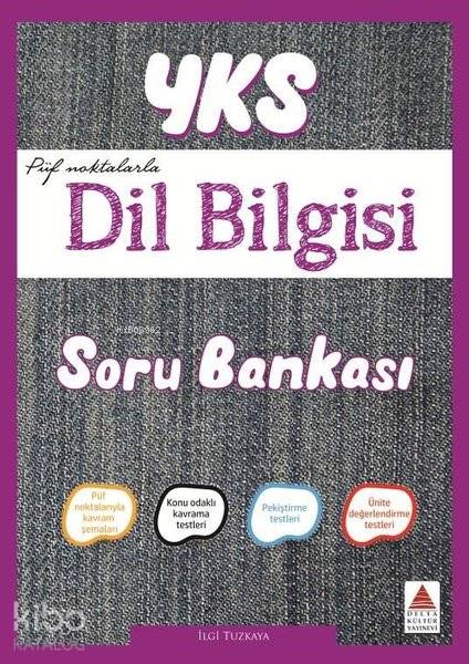  Delta Kültür Yayınları YKS Dil Bilgisi Soru Bankası Delta Kültür | Delta Kültür Yayınları YKS Dil Bilgisi Soru Bankası Delta Kültür | İlgi Tuzkaya | Delta Kültür Yayınevi | 9786057698148 