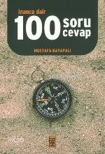  İnanca Dair 100 Soru Cevap | Mustafa Kayapalı | Timaş Yayınları | 9799752634229 | 