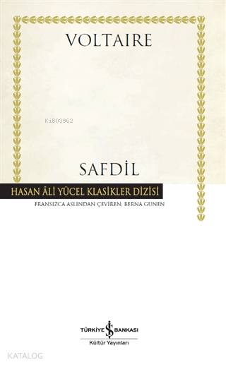  Safdil | Safdil | Berna Günen | Ali Alkan İnal | Voltaire | Türkiye İş Bankası Kültür Yayınları | 9786257070348 