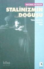  Stalinizmin Doğuşu | Stalinizmin Doğuşu | Michal Reiman | Bülent Tanatar | KAYA ŞAHİN BÜLENT SOMAY MELTEM AHISKA | Metis Yayıncılık | 9799753422085 