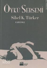  Öykü Sersemi | Sibel K Türker | Doğan Kitap | 9789752932999 | 