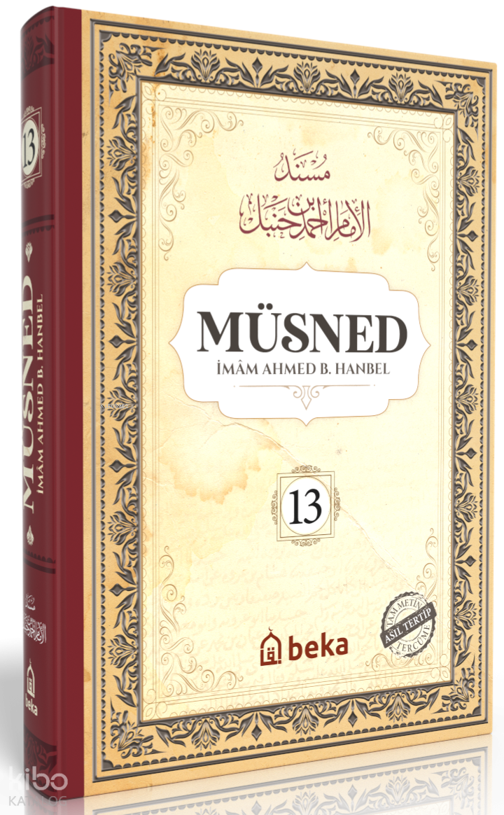 Müsned 13. Cilt (Ciltli - Arapça Metinli)