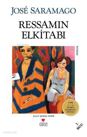  Ressamın El Kitabı 1998 Nobel Edebiyat Ödülü | José Saramago | Şemsa Yeğin | Ayşe Çelem Design | Can Yayınları | 9789750701238 | 