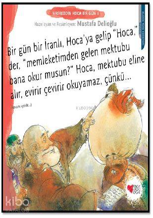  Nasreddin Hoca Bir Gün 1 | Mustafa Delioğlu | Murat Delioğlu | Can Çocuk Yayınları | 9789750710780 | 