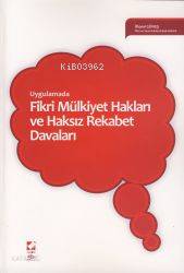  Uygulamada Fikri Mülkiyet Hakları ve Haksız Rekabet Davaları | Uygulamada Fikri Mülkiyet Hakları ve Haksız Rekabet Davaları | İlhami Güneş | Seçkin Yayıncılık | 9789750210471 