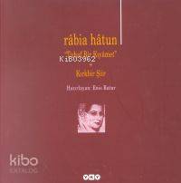  Tuhaf Bir Kıyâmet + Kırkbir Şiir | Tuhaf Bir Kıyâmet + Kırkbir Şiir | Râbia Hâtun | HazEnis Batur | Yapı Kredi Yayınları ( YKY ) | 9789750802519 
