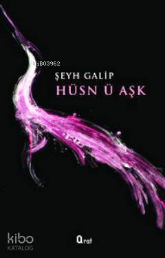  Hüsn ü Aşk | Şeyh Galip | Araf Yayınları | 9786055205980 | 