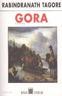  Gora | Rabindranath Tagore | Hasan Murat Başbay | Oda Yayınları | 9789753854009 | 