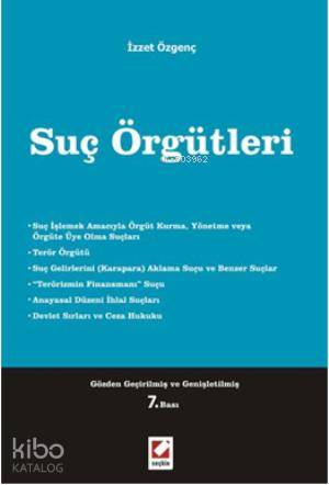  Suç Örgütleri | Suç Örgütleri | İzzet Özgenç | Seçkin Yayıncılık | 9789750225758 