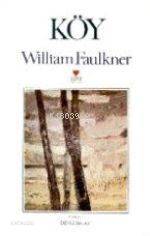  Köy | William Faulkner | Deniz Ilgaz | Can Yayınları | 9789755102009 | 