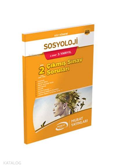 2. Sınıf 3. Yarıyıl Sosyoloji Çıkmış Sınav Soruları; Kod 6033