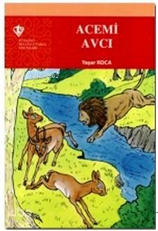  Acemi Avcı | Acemi Avcı | Yaşar Koca | Türkiye Diyanet Vakfı Yayınları | 9789753897860 
