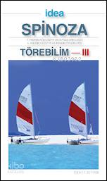  Törebilim 3 4 İnsanın Köleliği ya da Duyguların Gücü 5 Anlığın Gücü ya da İnsanın Özgürlüğü | Benedictus de Spinoza | Aziz Yardımlı | İdea Yayınevi | 9772146351001 | 