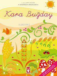  Kara Buğday | Andersen | Timaş Çocuk | 9789752632929 | 