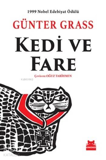  Kedi Ve Fare | Günter Grass | Oğuz Tarihmen | Kırmızıkedi Yayınevi | 9786059658676 | 