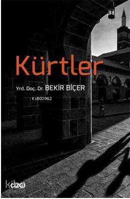  Kürtler | Bekir Biçer | Çizgi Kitabevi | 9786055022587 | 