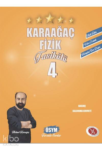 Karaağaç Yayınları Fizik Fasikülleri 4 Basınç - Kaldırma Kuvveti Karaağaç 
