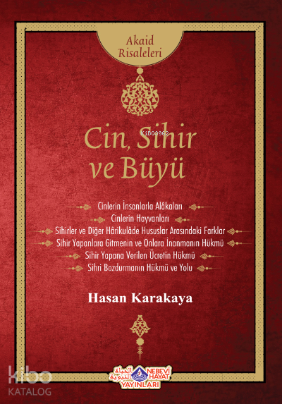  Cin Sihir ve Büyü | Cin Sihir ve Büyü | Hasan Karakaya | Yakup Hazman | S Ramazan Aycil | Hakan Sarıküçük | Nebevi Hayat Yayınları | 9786055089320 