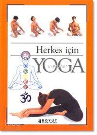  Herkes İçin Yoga | Kolektif | Burçin Ünlü | Boyut Yayın Grubu | 9789752303546 | 