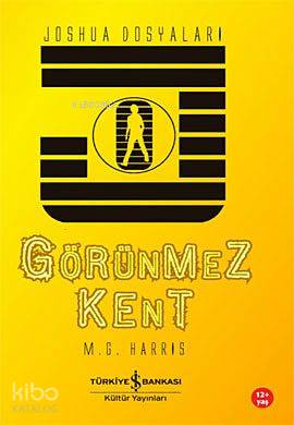  Görünmez Kent Vashua Dosyaları | Görünmez Kent Vashua Dosyaları | M G Harris | Türkiye İş Bankası Kültür Yayınları | 9789944889278 